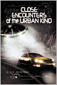 Close Encounters Of The Urban Kind