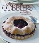 Celebrating Cobblers and Pies
