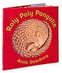 Roly Poly Pangolin