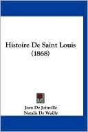 Histoire De Saint Louis (1868)