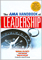 The AMA Handbook of Leadership