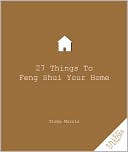 27 Things to Feng Shui Your Home