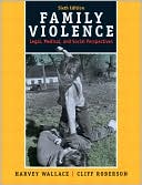 Family Violence: Legal, Medical, and Social Perspectives