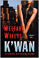 Welfare Wifeys (Hood Rat Series)