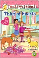 Thief of Hearts (Martha Speaks Series)(With 6 Detachable Valentines)