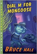 Dial M for Mongoose (Chet Gecko Series)