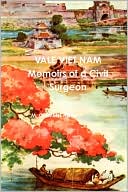Vale Viet Nam Memoirs Of A Civil Surgeon