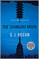 The Shanghai Moon (Lydia Chin and Bill Smith Series #9)