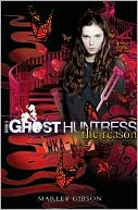 The Reason (Ghost Huntress Series #3)