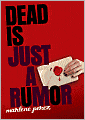 Dead Is Just a Rumor (Dead Is Series #4)