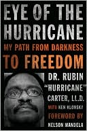 Eye of the Hurricane: My Path from Darkness to Freedom