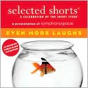 Selected Shorts: Even More Laughs