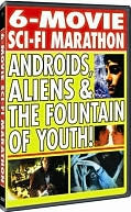 6-Movie Sci-Fi Marathon: Androids, Aliens & the Fountain of Youth