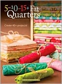 5-10-15+ Fat Quarters