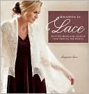 Wrapped in Lace: Knitted Heirloom Designs from Around the World