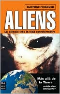 Aliens: La ciencia tras la vida extraterrestre