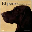 El perro: 5000 anos de arte