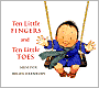 Ten Little Fingers and Ten Little Toes