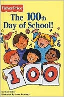 The 100th Day of School! (All-Star Readers Series)