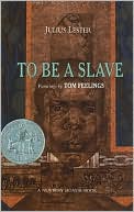 To Be a Slave