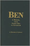 Ben: A Memoir, from Street Kid to Governor