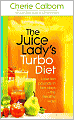 The Juice Lady's Turbo Diet