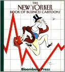The New Yorker Book of Business Cartoons