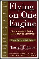 Flying on One Engine: The Bloomberg Book of Master Market Economists (Fourteen Views on the World Economy)