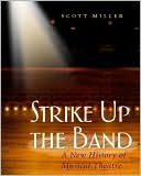 Strike up the Band by Scott Miller: Book Cover