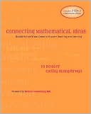 Connecting Mathematical Ideas: Standards-Based Cases for Teaching and Learning, Grades 6-8
