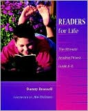 Readers for Life: The Ultimate Reading Fitness Guide, K-8