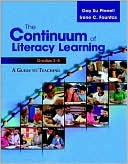 The Continuum of Literacy Learning, Grades 3-8: A Guide for Teaching