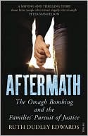 Aftermath: The Omagh Bombing and the Families' Pursuit of Justice
