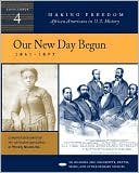 Our New Day Begun: 1861-1877