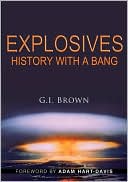 Explosives: History with a Bang