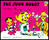The Junk Robot