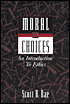 Moral Choices: An Introduction to Ethics