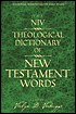 The NIV Theological Dictionary of New Testament Words