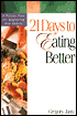 21 Days to Eating Better