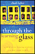 Through the Learning Glass