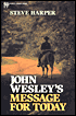 John Wesley's Message for Today