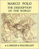 Marco Polo The Description Of The World A.C. Moule & Paul Pelliot Volume 1