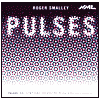 Roger Smalley: Pulses