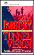 Tunnel Vision (V. I. Warshawski Series #8)