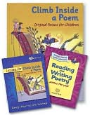 Climb Inside a Poem: Reading and Writing Poetry Across the Year