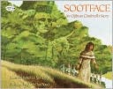 Sootface: An Ojibwa Cinderella Story