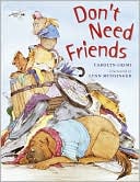 Don't Need Friends