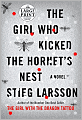 The Girl Who Kicked the Hornet's Nest (Millennium Trilogy Series #3)