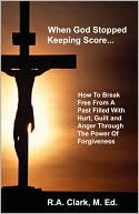 When God Stopped Keeping Score...