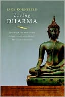 Living Dharma: Teachings and Meditation Instructions from Twelve Theravada Masters